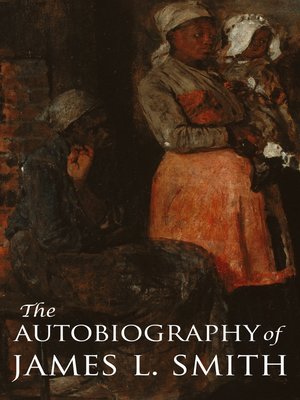 cover image of Autobiography of James L. Smith